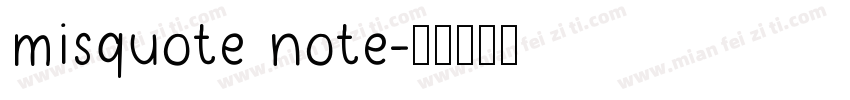 misquote note字体转换